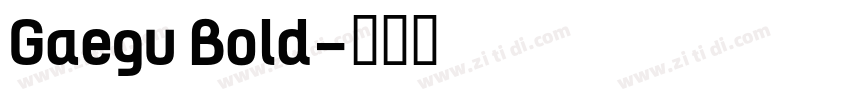 Gaegu Bold字体转换